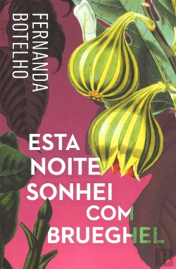 Bertrand.pt - Esta Noite Sonhei com Brueghel