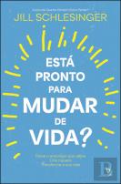 Está Pronto para Mudar de Vida?