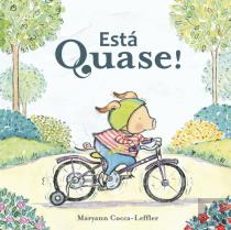 Está Quase!