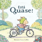 Está Quase!