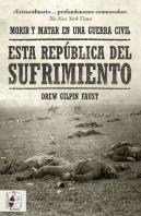 Esta Republica Del Sufrimiento