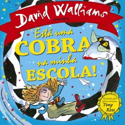 Bertrand.pt - Está uma cobra na minha escola!