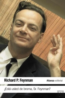 Bertrand.pt - ¿Está Usted De Broma Sr. Feynman?