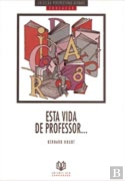 Bertrand.pt - Esta Vida de Professor...