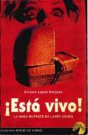 ¡Está Vivo!