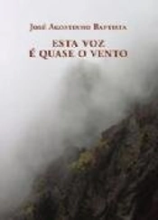 Esta Voz é Quase o Vento