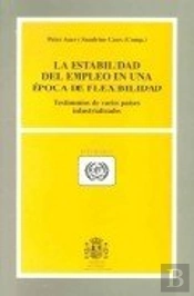 Estabilidad Del Empleo En Un Epoca De Flexibilidad, La