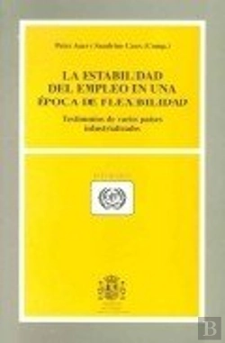 Bertrand.pt - Estabilidad Del Empleo En Un Epoca De Flexibilidad, La