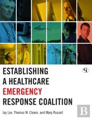 Establishing A Healthcare Emergency Response Coalition