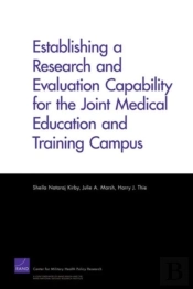 Establishing A Research And Evaluation Capability For The Joint Medical Education And Training Campus