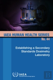 Establishing A Secondary Standards Dosimetry Laboratory