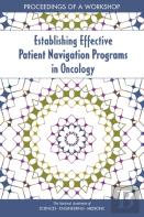 Establishing Effective Patient Navigation Programs In Oncology