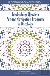 Establishing Effective Patient Navigation Programs In Oncology