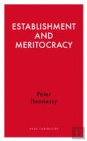 Establishment And Meritocracy