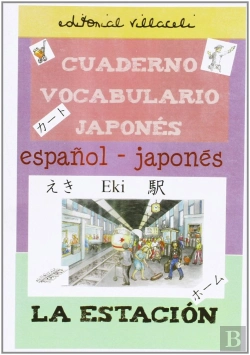 Bertrand.pt - Estación. Cuaderno De Vocabulario Japonés, La