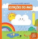 Estações do Ano - O Meu Primeiro Livro Animado