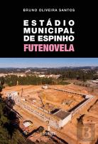 Estádio Municipal de Espinho - Futenovela