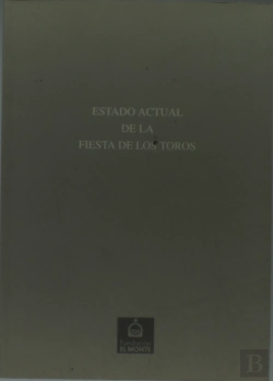 Bertrand.pt - Estado Actual De La Fiesta De Los Toros,El