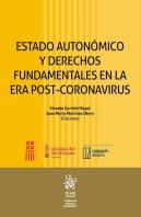 Estado Autonomico Y Derechos Fundamentales En La Era Post-Co
