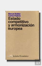 Estado Competitivo Y Armonización Europea