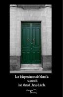 Estado De Bienestar Del Senador Gregorio García 3. Los Independientes De Mans, El