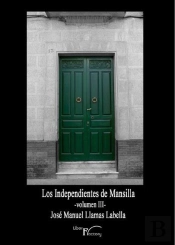 Estado De Bienestar Del Senador Gregorio García 3. Los Independientes De Mans, El