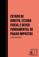 Estado de Direito, Estado Fiscal e Dever Fundamental de Pagar Impostos