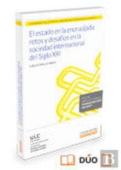 Estado En La Encrucijada, El : Retos Y Desaf¡Os En La Sociedad Internacional Del