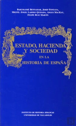 Bertrand.pt - Estado, Hacienda Y Sociedad En La Historia De España