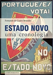 Estado Novo - Uma Cronologia