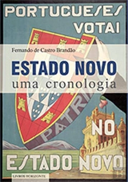 Bertrand.pt - Estado Novo - Uma Cronologia