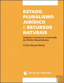 Bertrand.pt - Estado, Pluralismo Jurídico e Recursos Naturais
