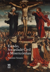 Estado, Sociedade Civil e Misericórdias