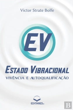 Bertrand.pt - Estado Vibracional - Vivencia E Autoqualificacao