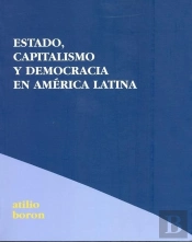 Estado,Capitalismo Y Democracía En América Latina