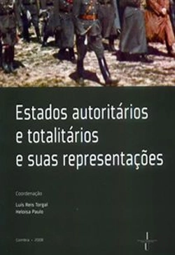 Bertrand.pt - Estados Autoritários e Totalitários e suas Representações