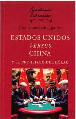Bertrand.pt - Estados Unidos Versus China Y El Privilegio Del Dolar