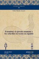 Estambul, El Ejercito Otomano Y Los Sefardies En Textos En Espanol