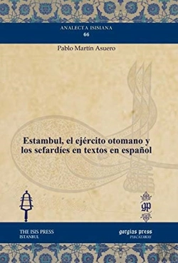 Bertrand.pt - Estambul, El Ejercito Otomano Y Los Sefardies En Textos En Espanol