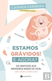 Estamos Grávidos! E Agora?