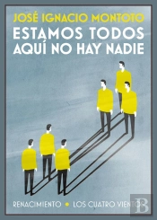 Estamos Todos, Aquí No Hay Nadie