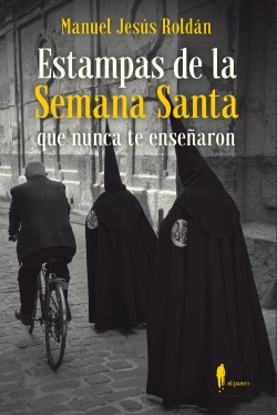 Bertrand.pt - Estampas De La Semana Santa Que Nunca Te Enseñaron
