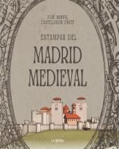 Estampas Del Madrid Medieval