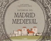 Estampas Del Madrid Medieval