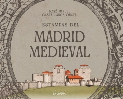 Bertrand.pt - Estampas Del Madrid Medieval