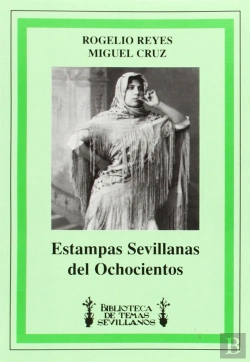 Bertrand.pt - Estampas Sevillanas Del Ochocientos