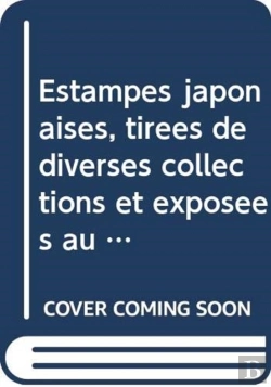 Bertrand.pt - Estampes Japonaises, Tirees De Diverses Collections Et Exposees Au Musee Des Arts Decoratifs De Paris 1909-1914, Collection Des Catalogues (3-Vol. Es Set)