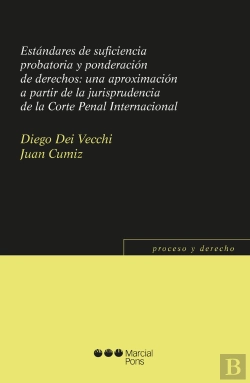 Bertrand.pt - Estándares De Suficiencia Probatoria Y Ponderación De Derechos: