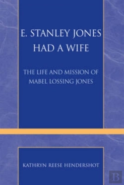 Bertrand.pt - E.Stanley Jones Had A Wife