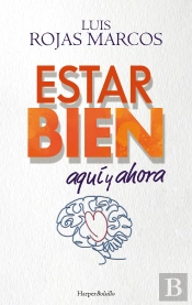 Estar Bien Aqui Y Ahora